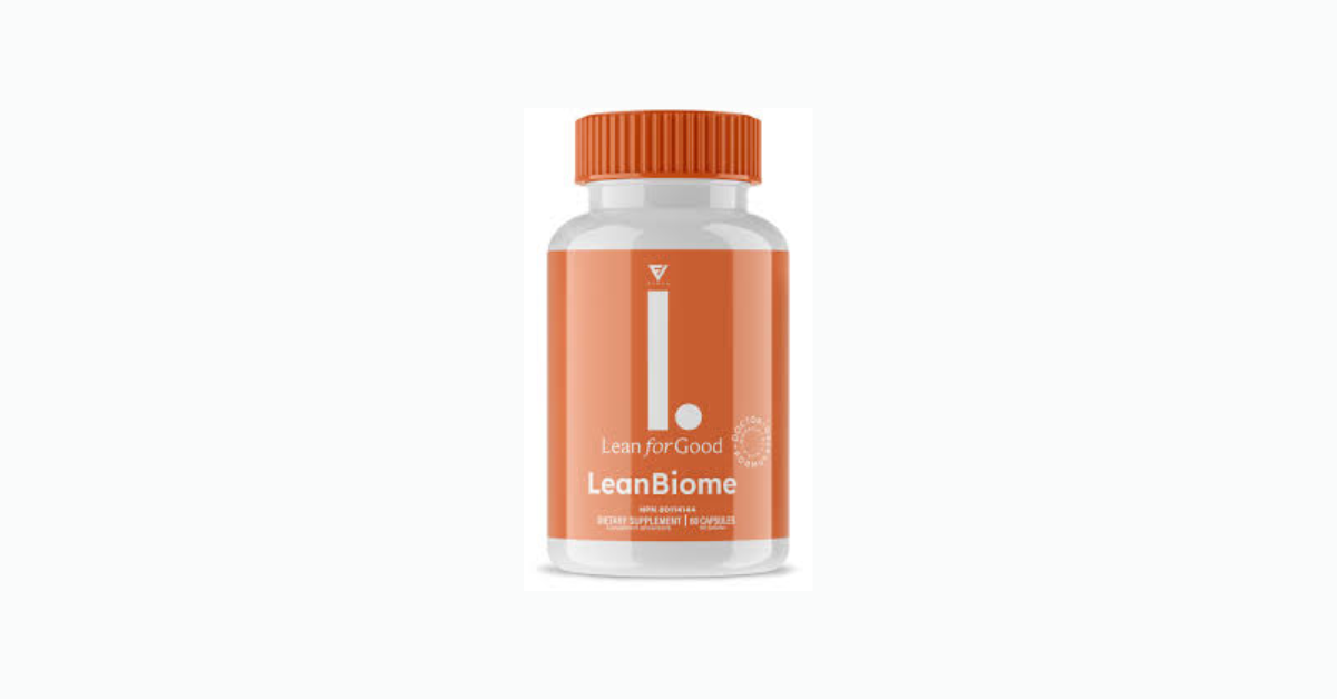 LeanBiome Review 2025 – You Need to Know That!