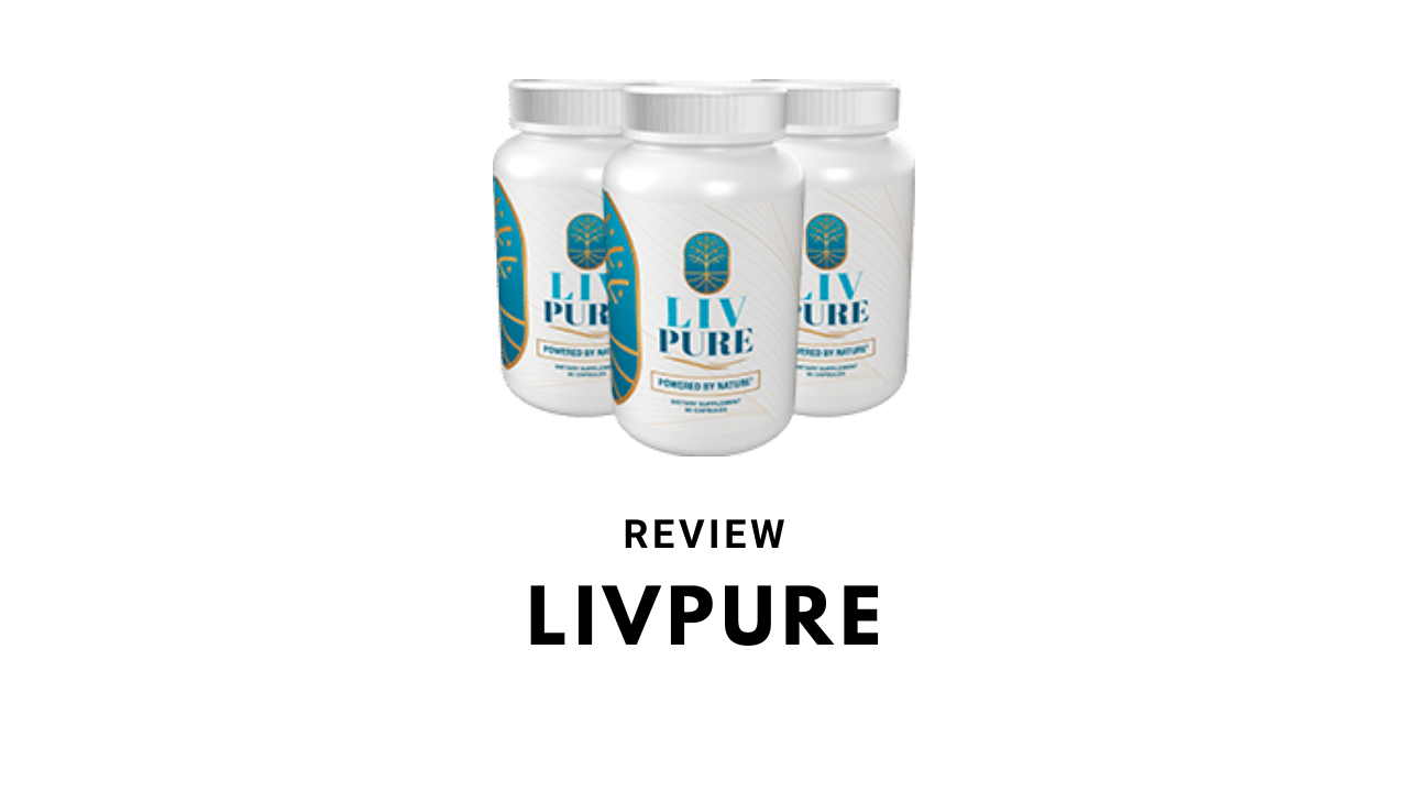LivPure Review: Weight Loss Supplement – Know All About It!