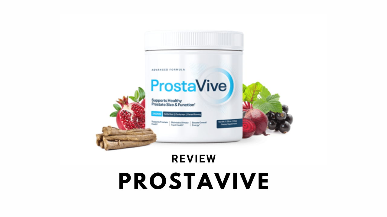 Prostavive Review 2025: Prostate Health – Know All About It!